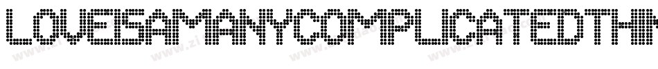 LoveIsAManyComplicatedThing-86Pz字体转换