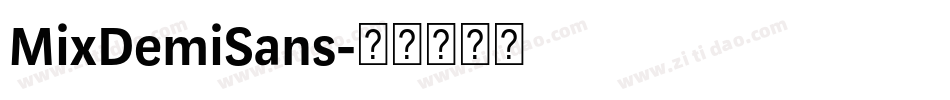MixDemiSans字体转换 MixDemiSans字体转换