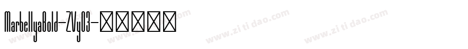 MarbellyaBold-ZVy03字体转换