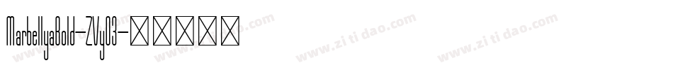 MarbellyaBold-ZVy03字体转换