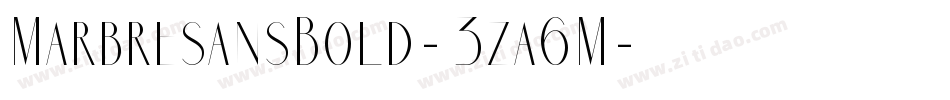 MarbresansBold-3za6M字体转换