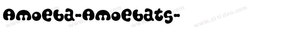 Amoeba-Amoebats字体转换