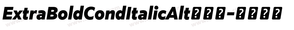 ExtraBoldCondItalicAlt手机版字体转换