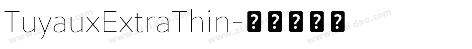 TuyauxExtraThin字体转换