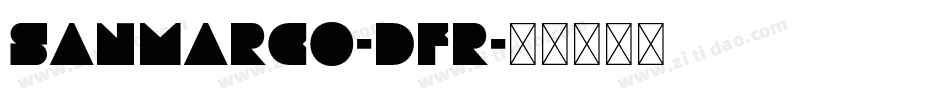 SanMarco-Dfr字体转换