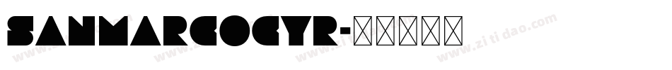 SanMarcoCyr字体转换