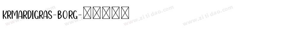 KrMardiGras-B0RG字体转换