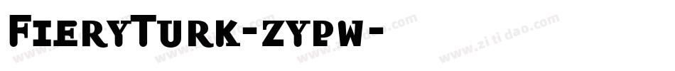 FieryTurk-zypw字体转换