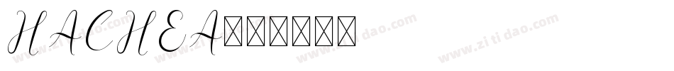 HACHEA字体转换