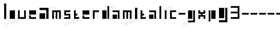 LoveAmsterdamItalic-gxpG3字体转换