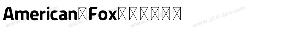 American-Fox字体转换