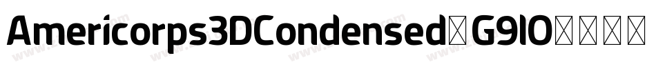 Americorps3DCondensed-G9lO字体转换