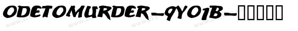 OdeToMurder-9Yo1B字体转换