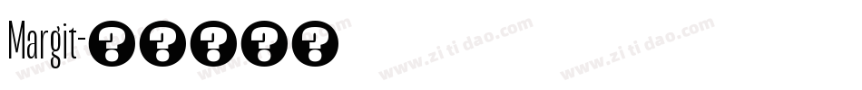 Margit字体转换