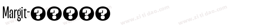 Margit字体转换