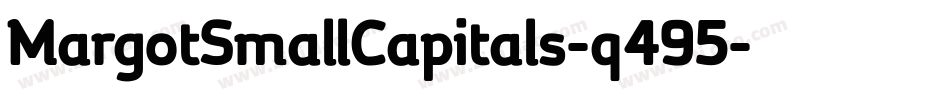MargotSmallCapitals-q495字体转换