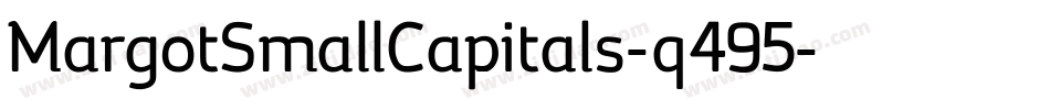 MargotSmallCapitals-q495字体转换