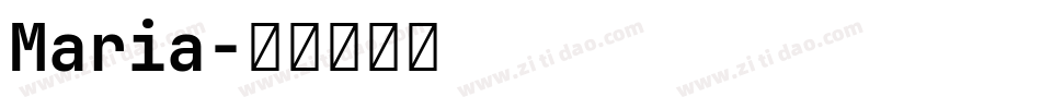 Maria字体转换