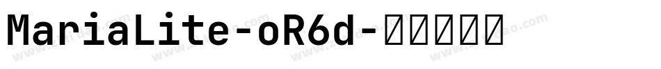 MariaLite-oR6d字体转换