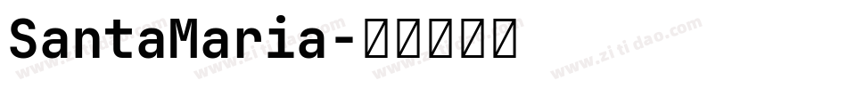 SantaMaria字体转换