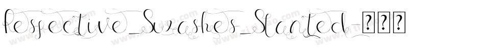 Respective_Swashes_Slanted字体转换