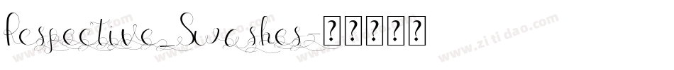 Respective_Swashes字体转换