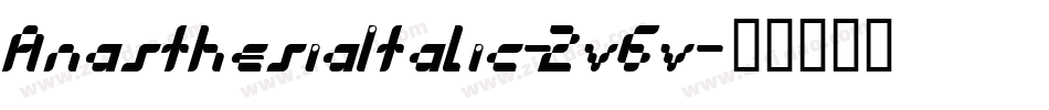AnasthesiaItalic-2v6v字体转换