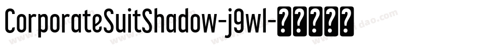 CorporateSuitShadow-j9wl字体转换