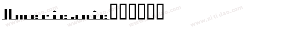 Americanic字体转换