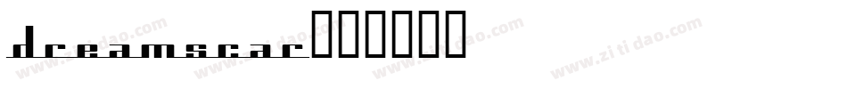 dreamscar字体转换