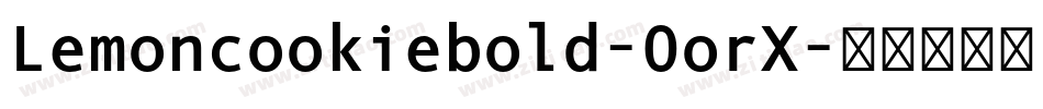 Lemoncookiebold-0orX字体转换
