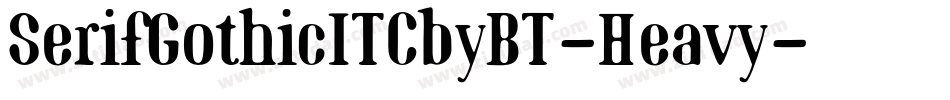 SerifGothicITCbyBT-Heavy字体转换
