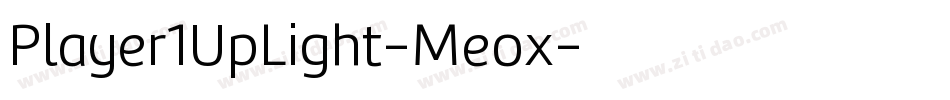 Player1UpLight-Meox字体转换