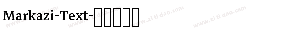 Markazi-Text字体转换