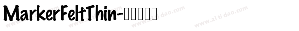 MarkerFeltThin字体转换