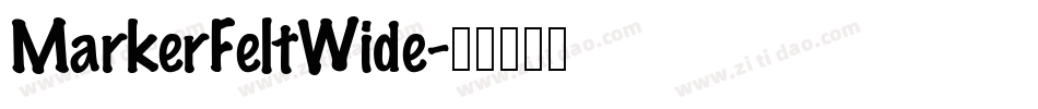 MarkerFeltWide字体转换