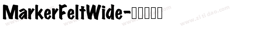 MarkerFeltWide字体转换