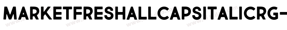 MarketFreshAllCapsItalicRg-v4W7字体转换
