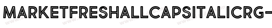 MarketFreshAllCapsItalicRg-v4W7字体转换