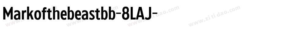 Markofthebeastbb-8LAJ字体转换