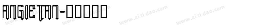 ANGIETAN字体转换