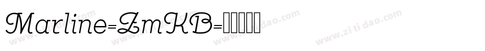 Marline-ZmKB字体转换