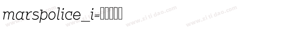 marspolice_i字体转换
