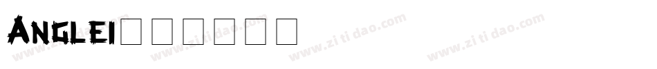 Anglei字体转换