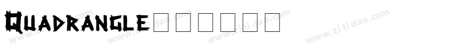 Quadrangle字体转换