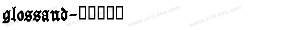 glossand字体转换