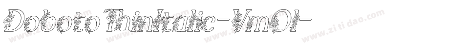DobotoThinItalic-VmOl字体转换