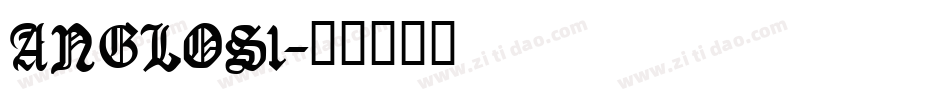 ANGLOS1字体转换