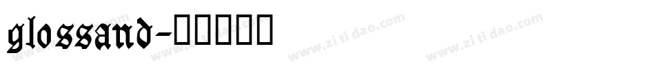 glossand字体转换