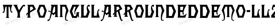 TypoAngularRoundedDemo-LL24字体转换 TypoAngularRoundedDemo-LL24字体转换
